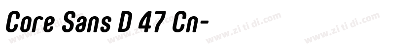 Core Sans D 47 Cn字体转换